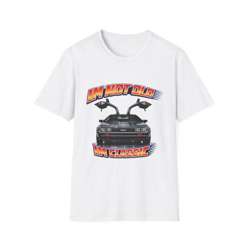 I'm Not Old I'm Classic | Back to the Future T-Shirt | DeLorean DMC-12 Retro Shirt