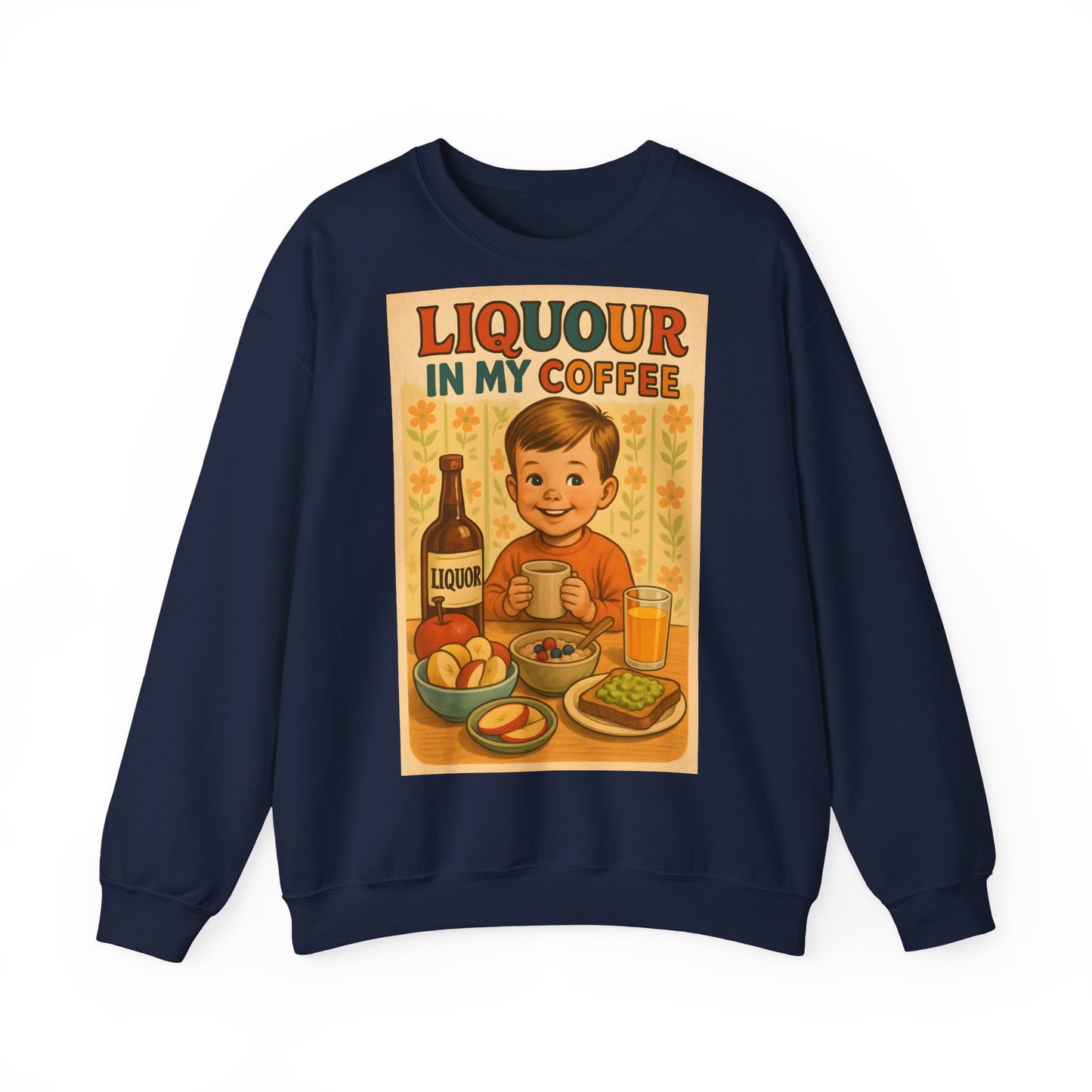 Sweatshirt – Liquor In My Coffee Sweatshirt | Retro Frühstücks-Pullover mit Satire-Motiv | Geschenk für Kaffee-Fans mit Humor | True Insights Design mit Humor