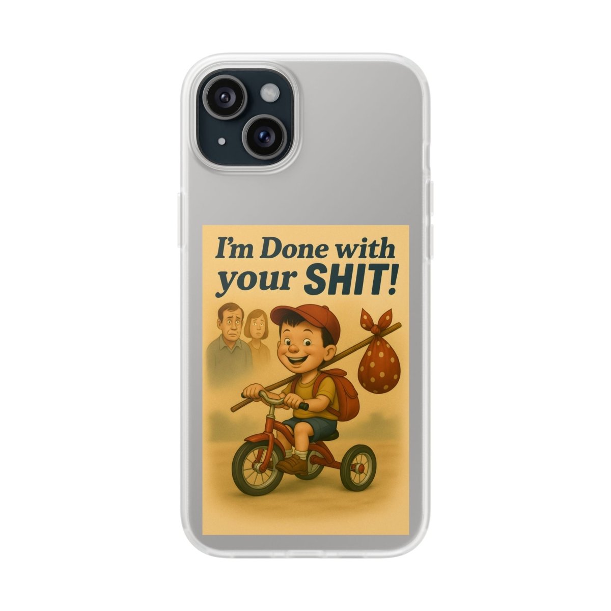 Done With Your Shit – Satirische Handyhülle für coole Kids-Phone Case-True Insights