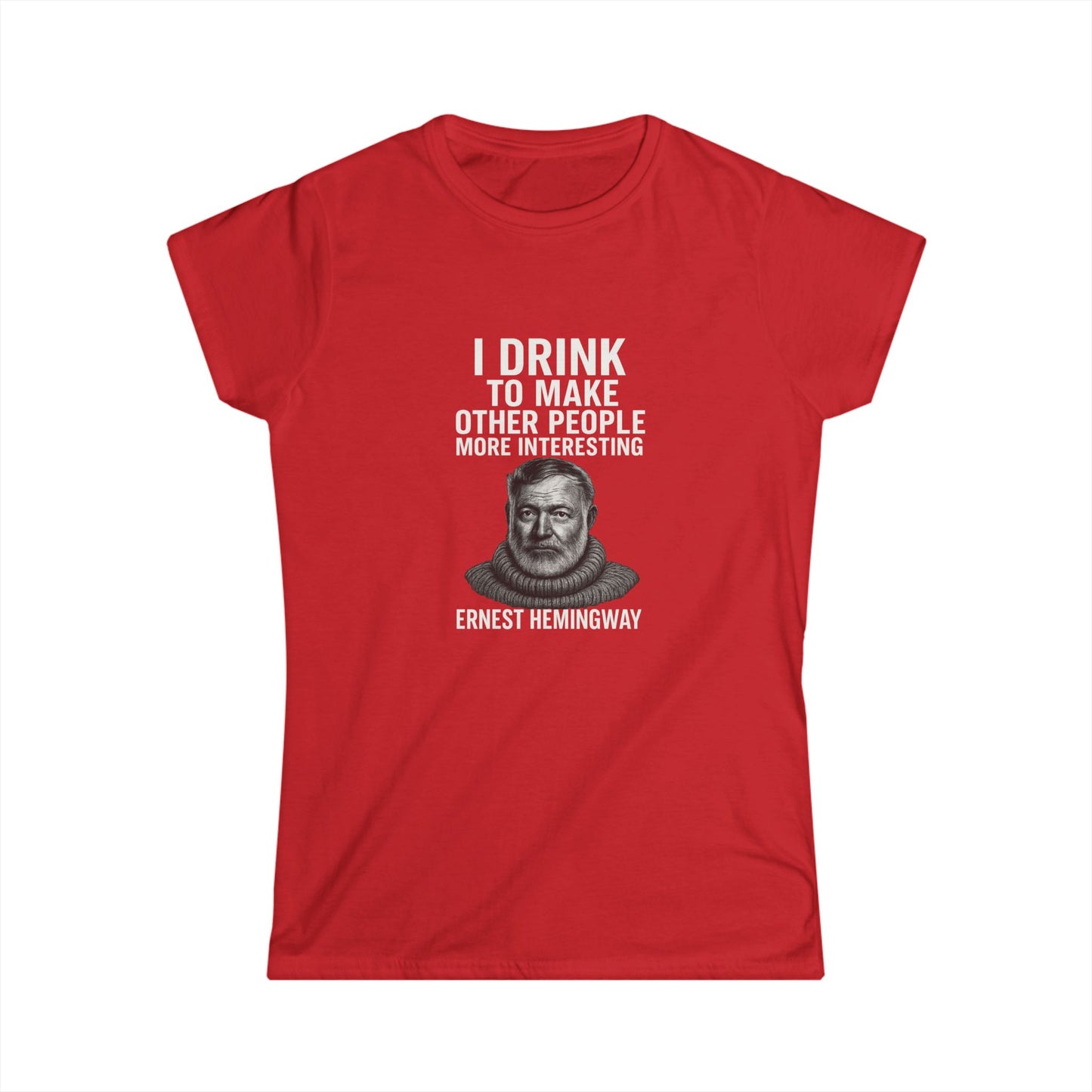 I Drink To Make Other People More Interesting Hemingway Damen Shirt – Lustiges Zitat T-Shirt für Whiskey & Literatur Fans