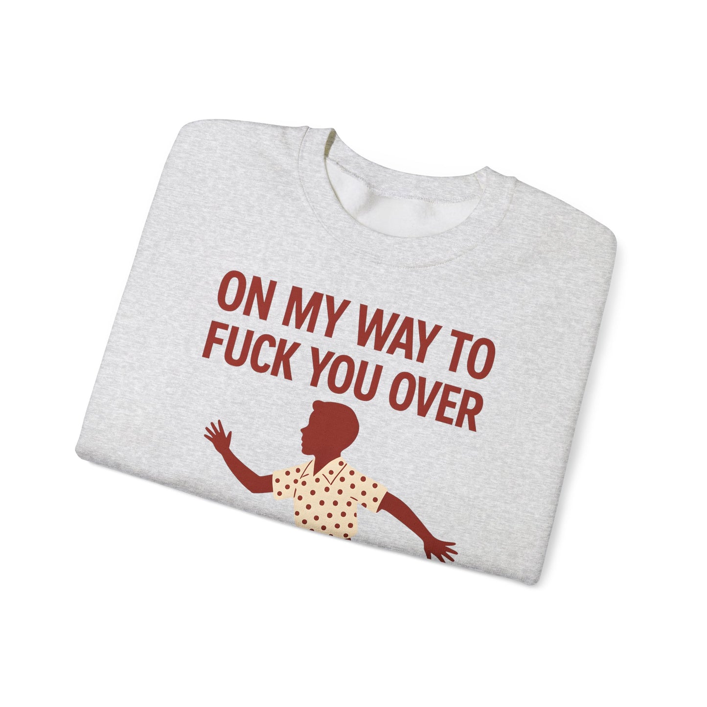 Sweatshirt – I Come to F*** You Over Sweatshirt – Provokantes Statement mit Humor | True Insights Design mit Humor