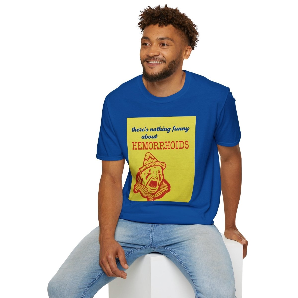 There's Nothing Funny About Hemorrhoids – Satirisches Clown-Motiv Shirt – Freches Satire-Design für mutige Statements | True Insights