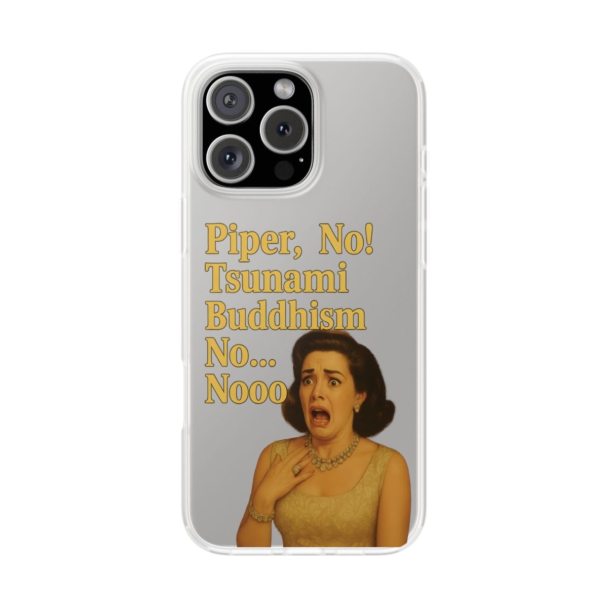 Retro-Drama Handyhülle – „Piper, No! Tsunami Buddhism Nooo“-Phone Case-True Insights