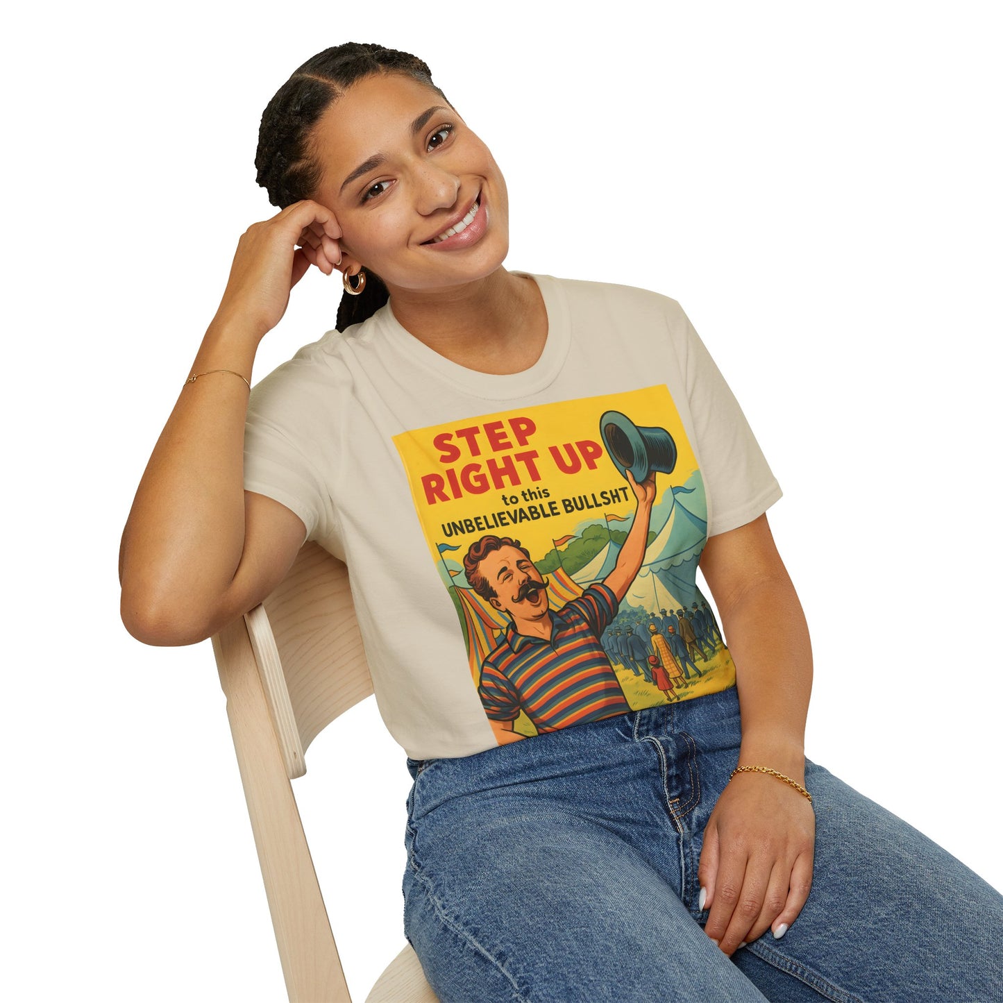 Retro Zirkus T-Shirt – Step Right Up to This Unbelievable Bullshit | Satirisches Comic-Motiv – Freches Satire-Design für mutige Statements | True Insights