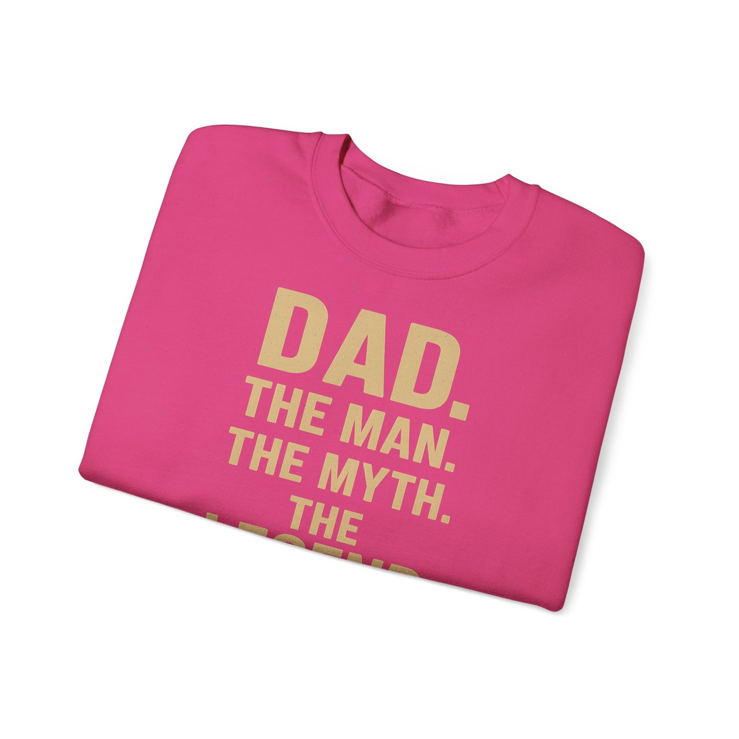 Sweatshirt – DAD. THE MAN. THE MYTH. THE LEGEND. - Sweatshirt für echte Legenden | True Insights Design mit Humor