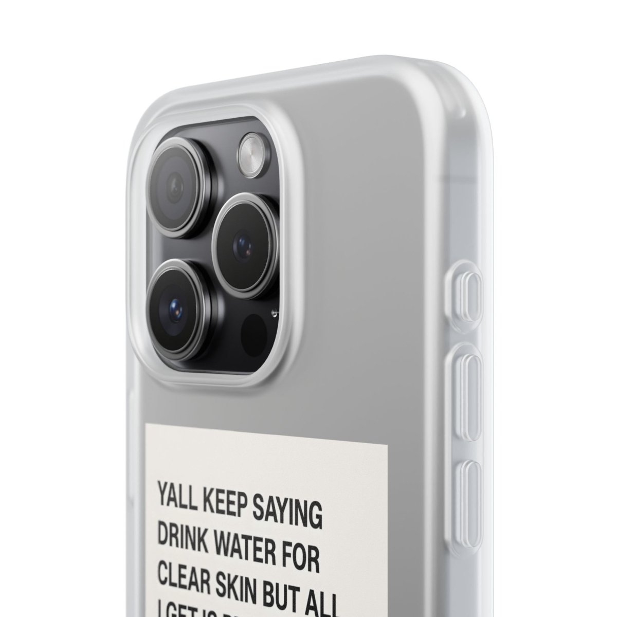Drink Water, Pee – Handyhülle mit Flüssigkeit und Philosophie-Phone Case-True Insights