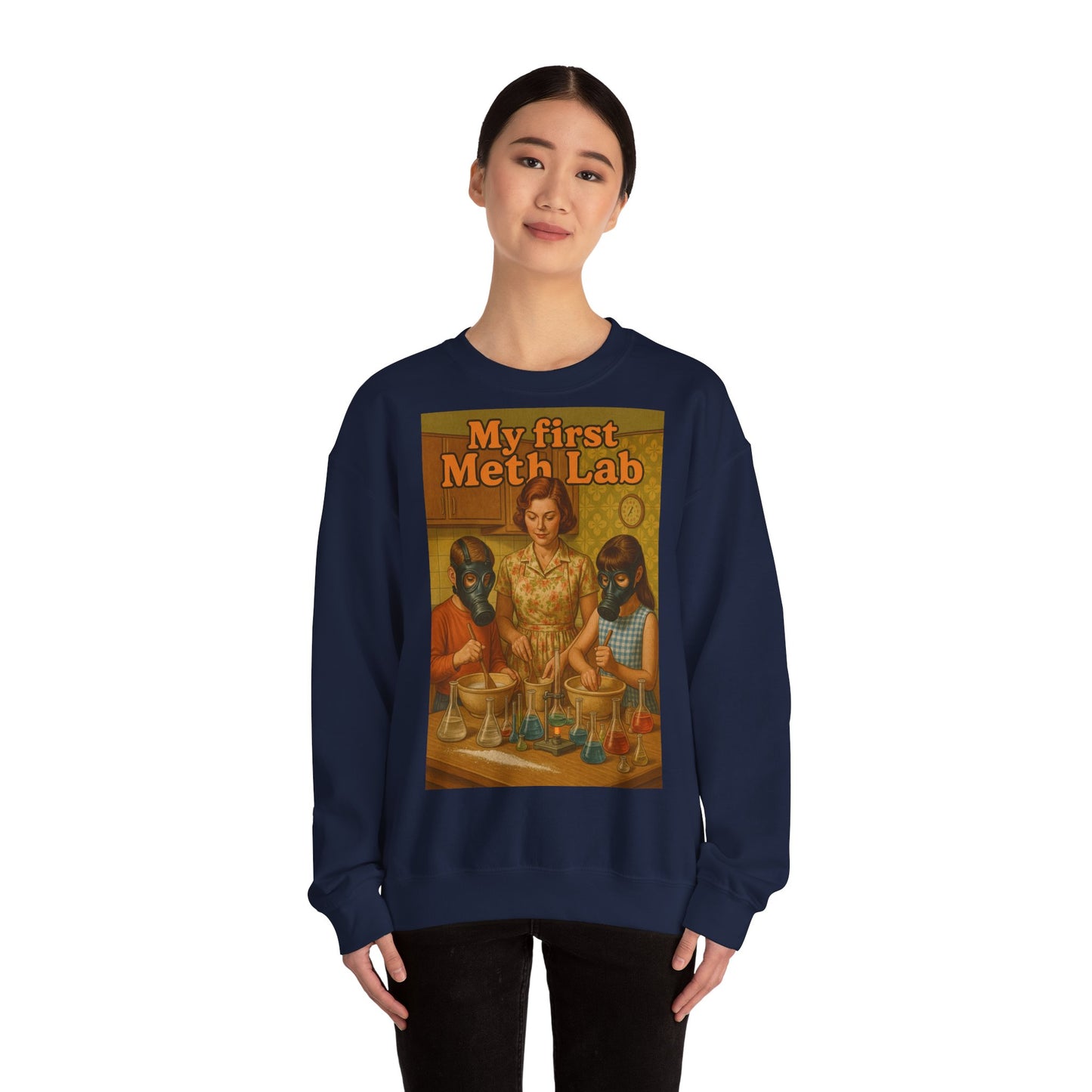 Sweatshirt – „My First Meth Lab“ Sweatshirt – Schwarzer Humor im Retro-Stil | True Insights Design mit Humor
