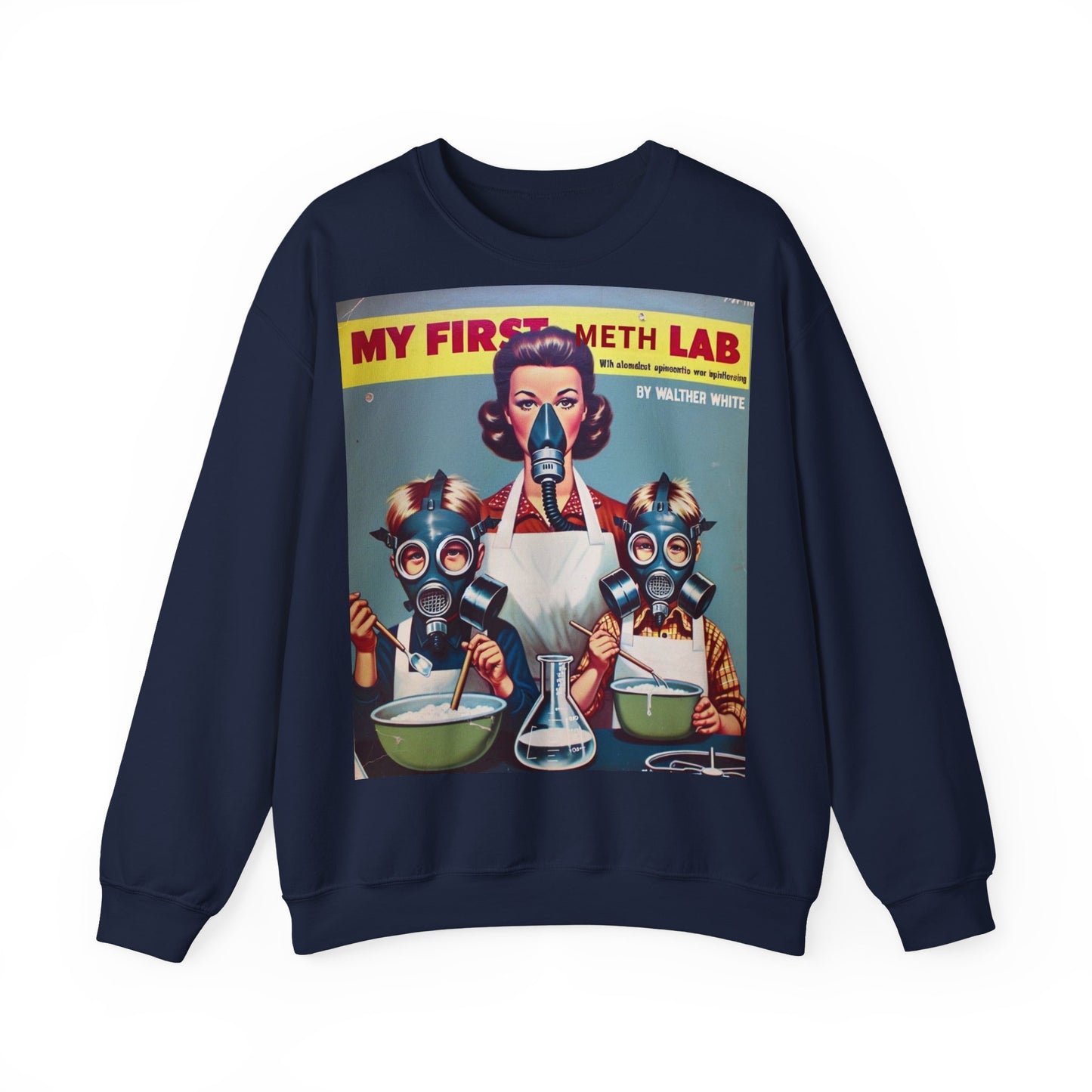 Sweatshirt – My First Meth Lab Sweatshirt | Lustiger Retro Pullover mit Satire-Print | Geschenk für Breaking Bad Fans & Dark Humor Lover | True Insights Design mit Humor