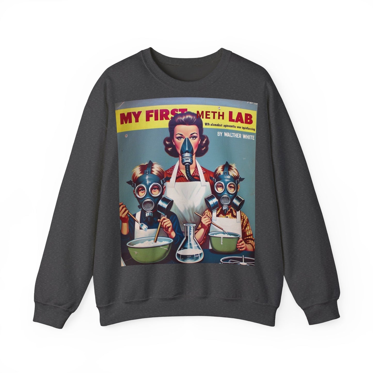 Sweatshirt – My First Meth Lab Sweatshirt | Lustiger Retro Pullover mit Satire-Print | Geschenk für Breaking Bad Fans & Dark Humor Lover | True Insights Design mit Humor