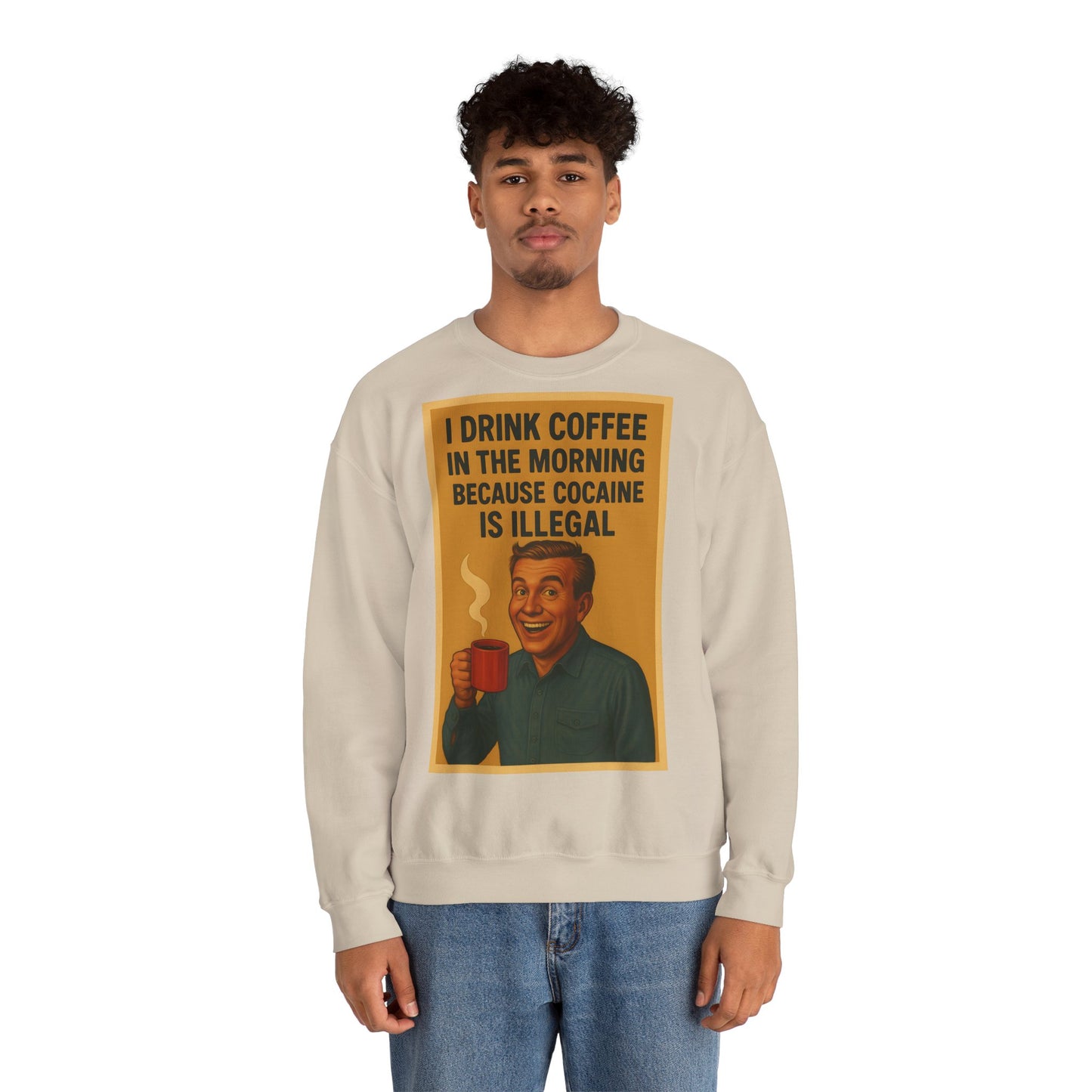 Sweatshirt – Drink Coffee Because Cocaine is Illegal – Lustiges Kaffee-Sweatshirt im Retro-Stil | True Insights Design mit Humor