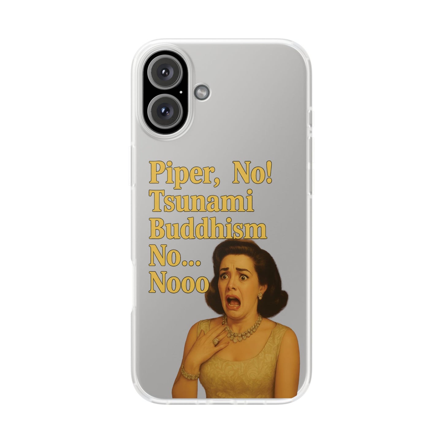 Retro-Drama Handyhülle – „Piper, No! Tsunami Buddhism Nooo“-Phone Case-True Insights