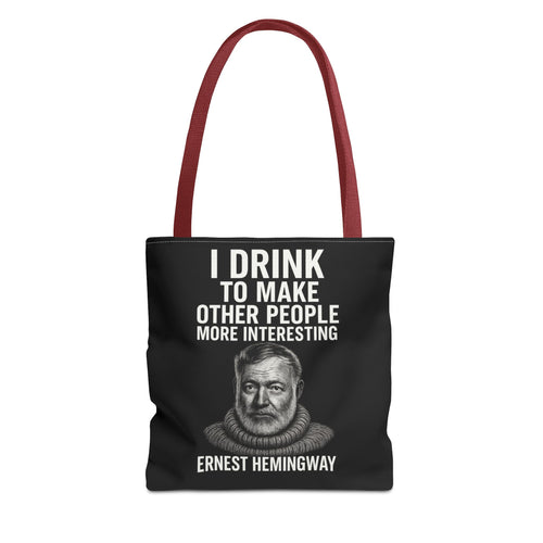 Ernest Hemingway Tote Bag - I Drink To Make Other People More Interesting - Lustiger Spruch Jutebeutel für Literaturfans & Genießer