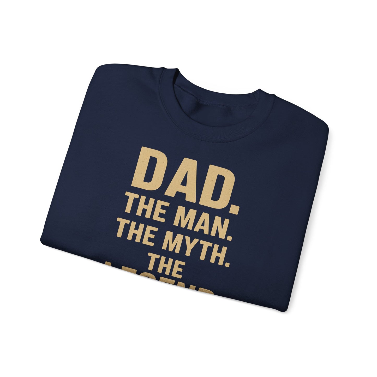 Sweatshirt – DAD. THE MAN. THE MYTH. THE LEGEND. - Sweatshirt für echte Legenden | True Insights Design mit Humor