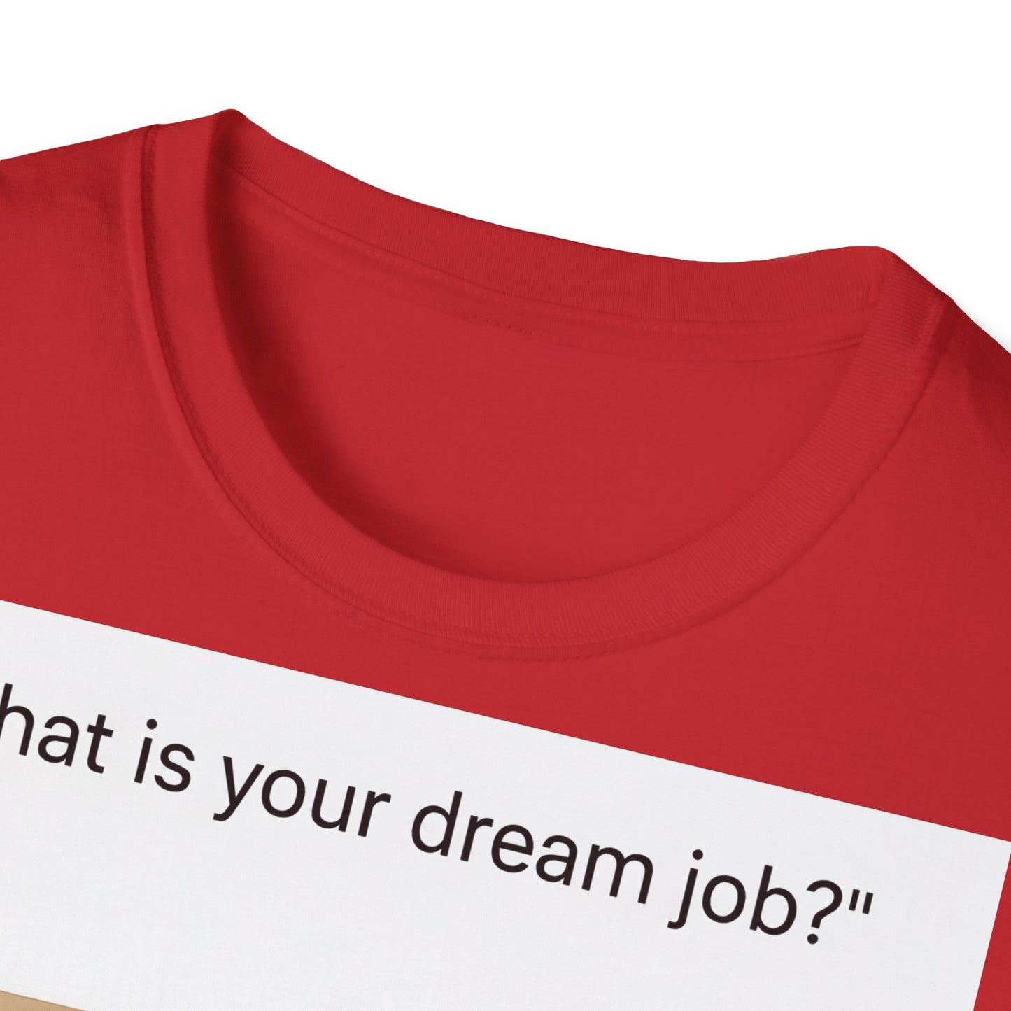 Dream Job Shirt – Freches Satire-Design für mutige Statements | True Insights