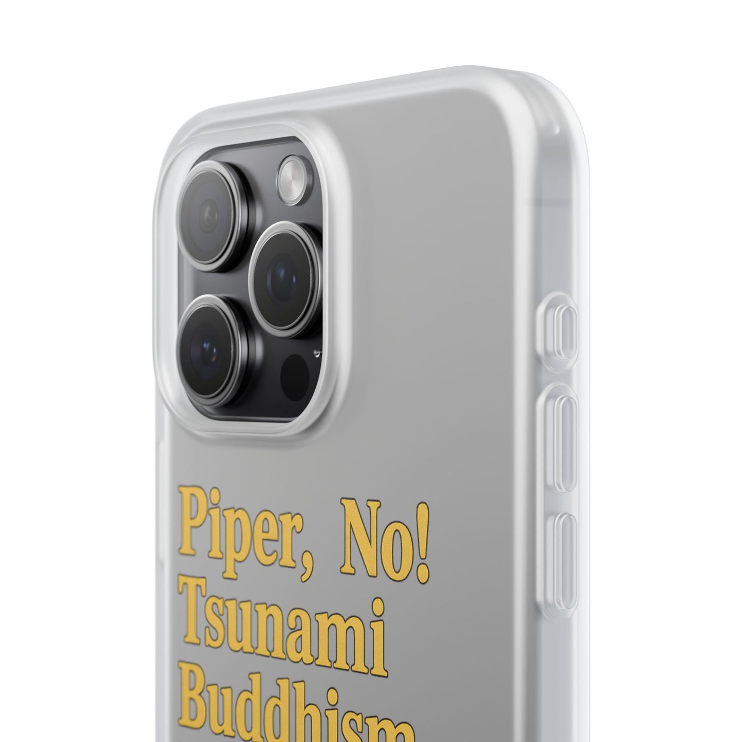 Retro-Drama Handyhülle – „Piper, No! Tsunami Buddhism Nooo“-Phone Case-True Insights