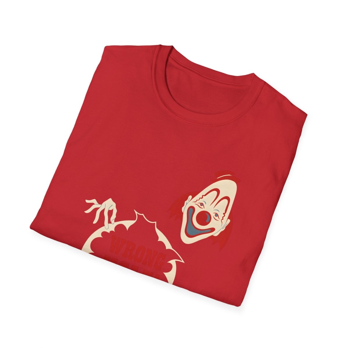 Wrong Hole! – Provokantes T-Shirt mit Clown und schwarzem Humor – Freches Satire-Design für mutige Statements | True Insights