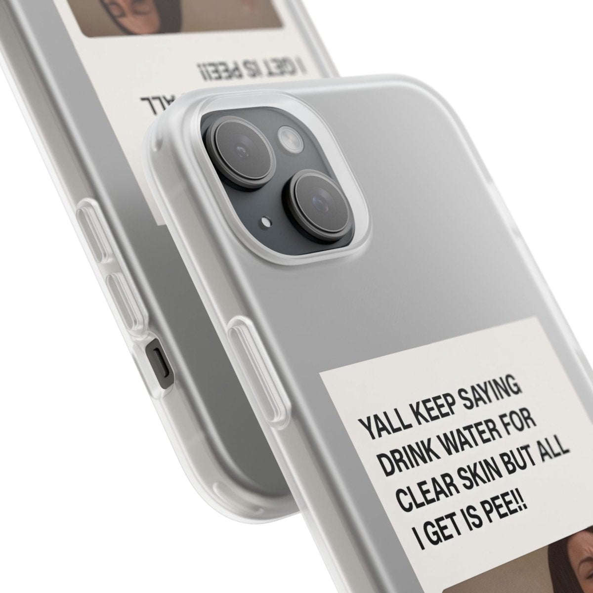 Drink Water, Pee – Handyhülle mit Flüssigkeit und Philosophie-Phone Case-True Insights