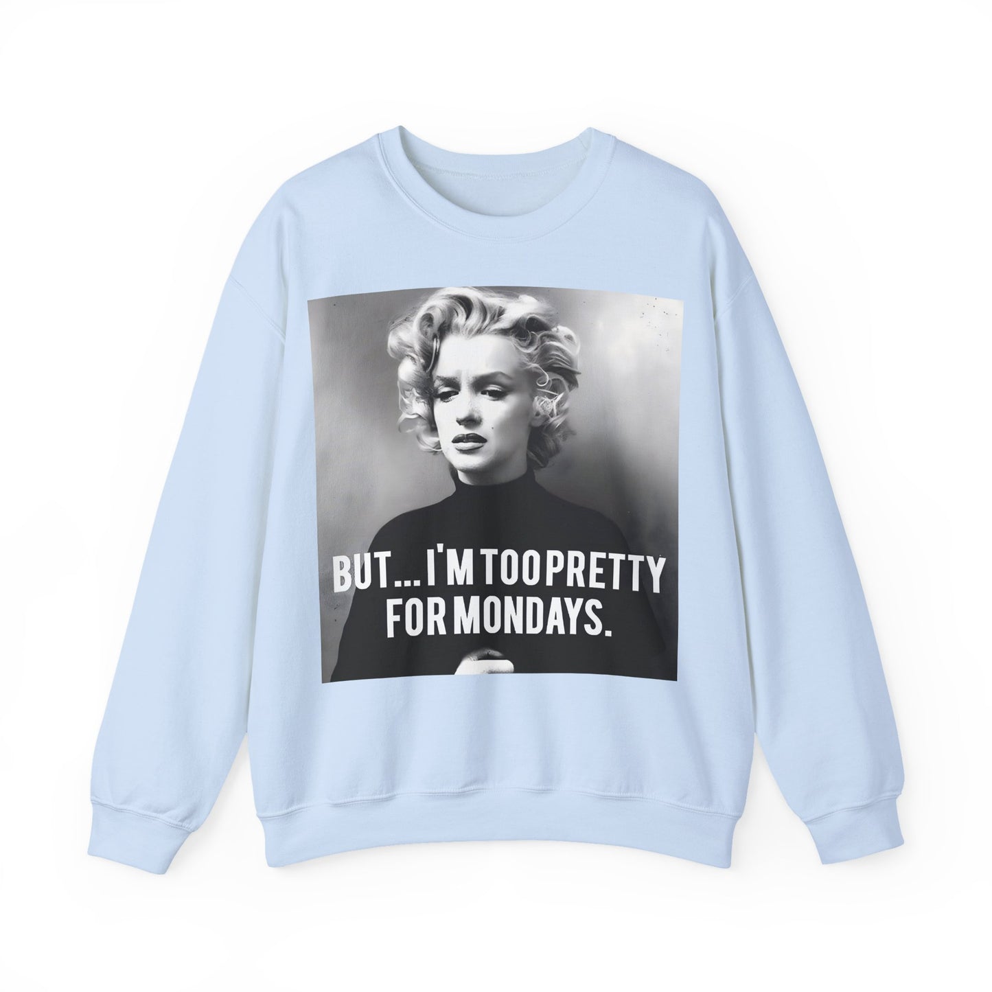 Sweatshirt – Sweatshirt – Too Pretty for Mondays – Retro Statement Pullover | True Insights Design mit Humor