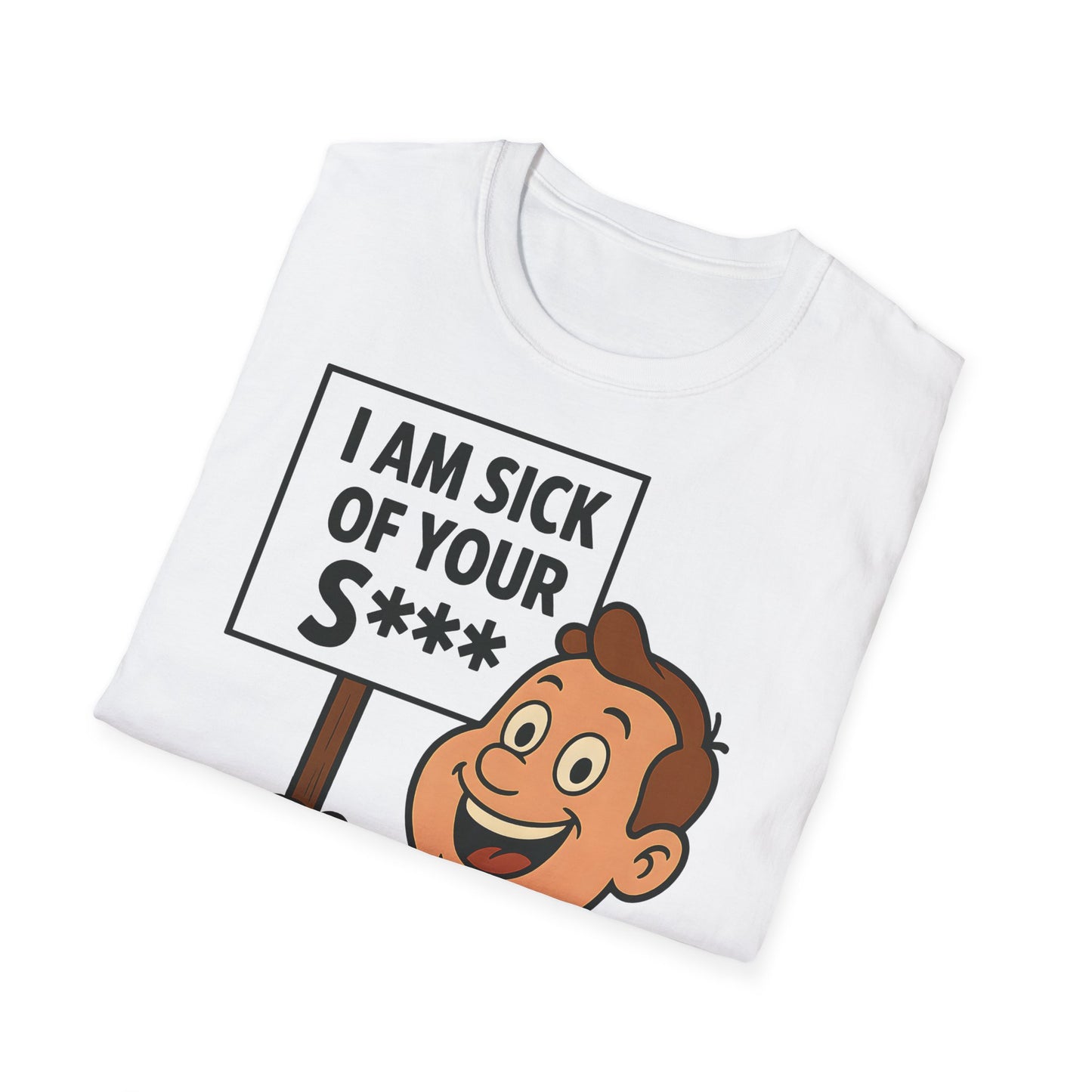 „I Am Sick of Your S*“ – Shirt im Retro-Comic-Look – Freches Satire-Design für mutige Statements | True Insights