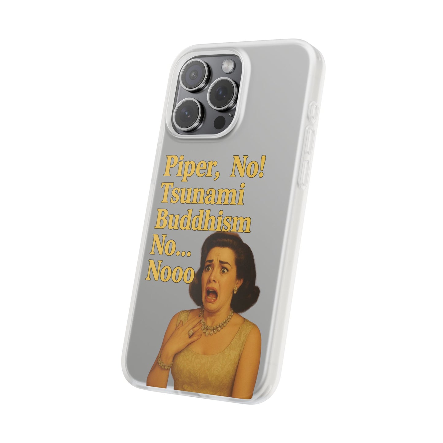 Retro-Drama Handyhülle – „Piper, No! Tsunami Buddhism Nooo“-Phone Case-True Insights