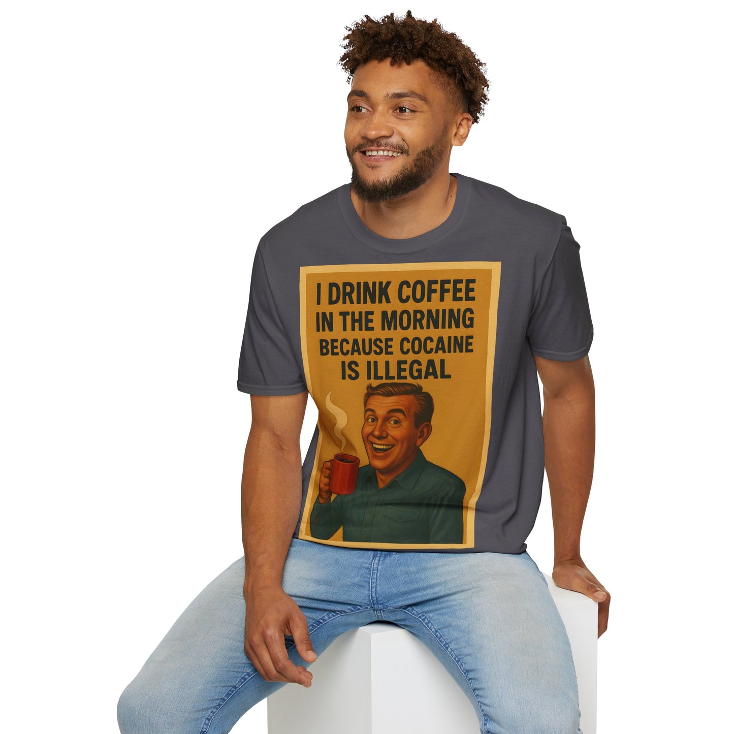 “I drink coffee in the morning because c****** is illegal.” - The retro morning drama on your shirt! – Freches Satire-Design für mutige Statements | True Insights
