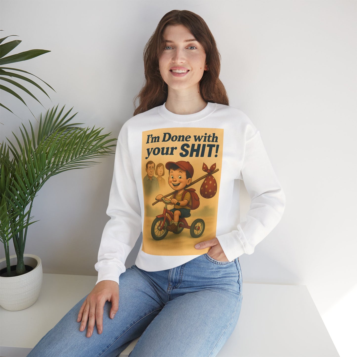 Sweatshirt – Freches Statement Sweatshirt – „I am Done with your Shit!“ | True Insights Design mit Humor