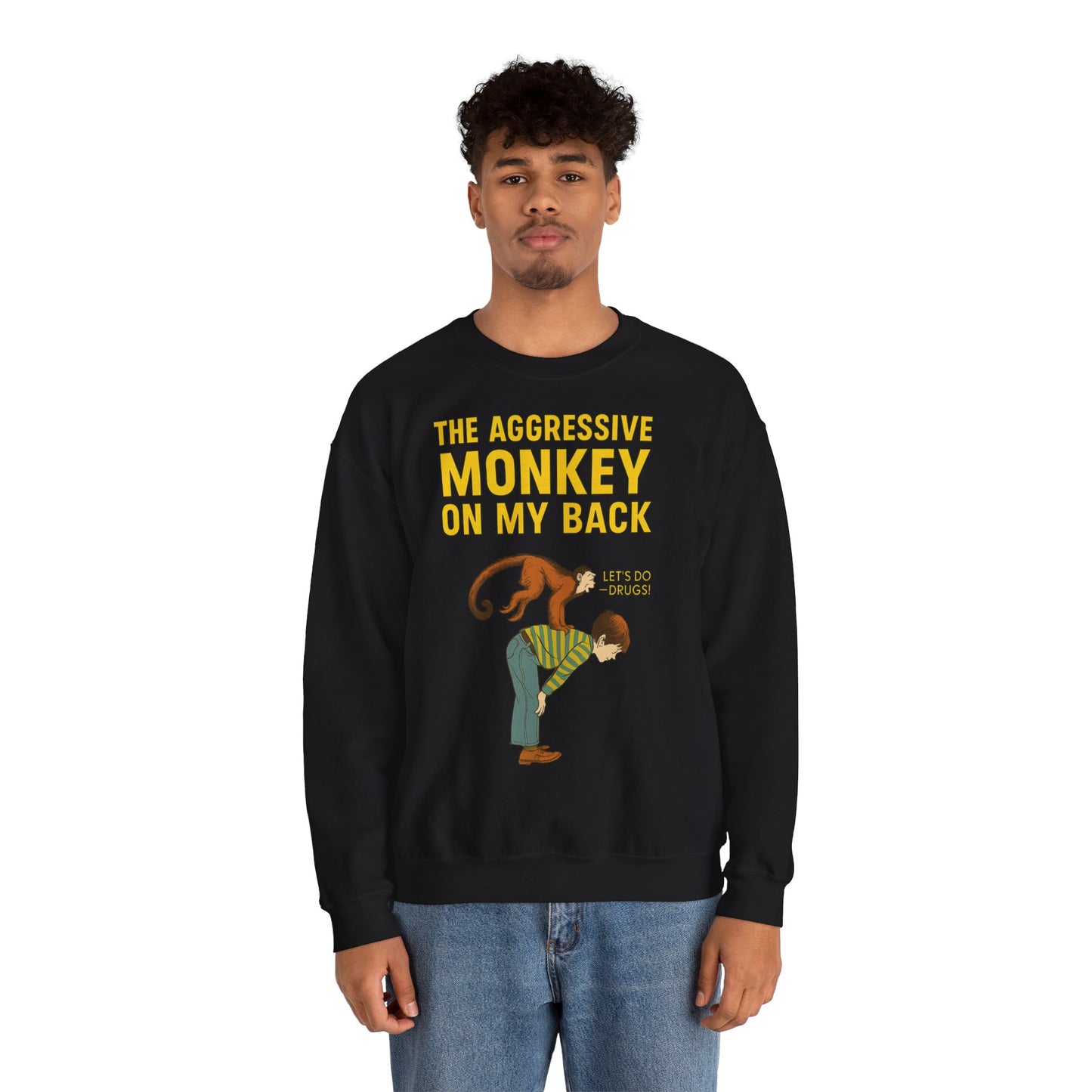 🐒 The Aggressive Monkey on My Back –atire Sweatshirt im Retro-Stil – Freches Satire-Design für mutige Statements | True Insights