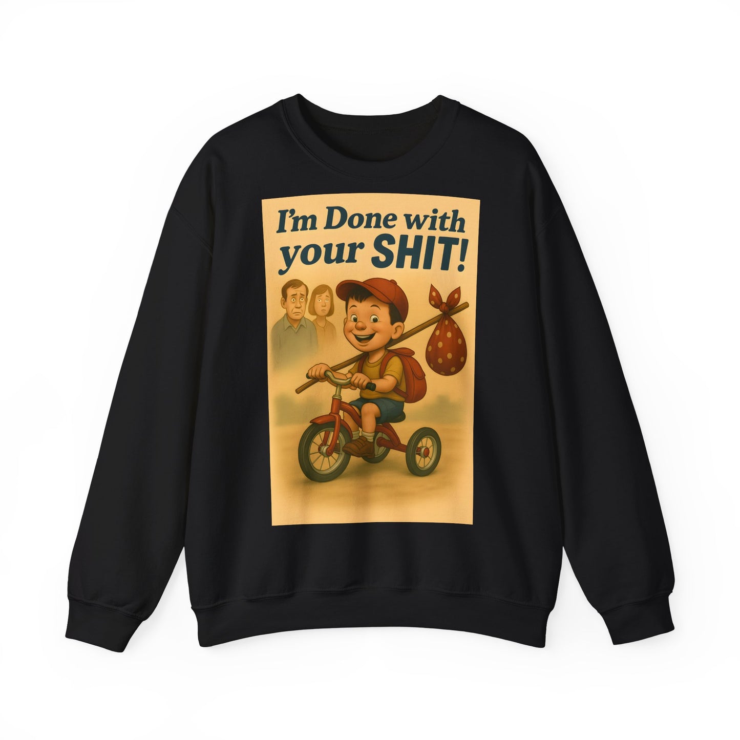 Sweatshirt – Freches Statement Sweatshirt – „I am Done with your Shit!“ | True Insights Design mit Humor