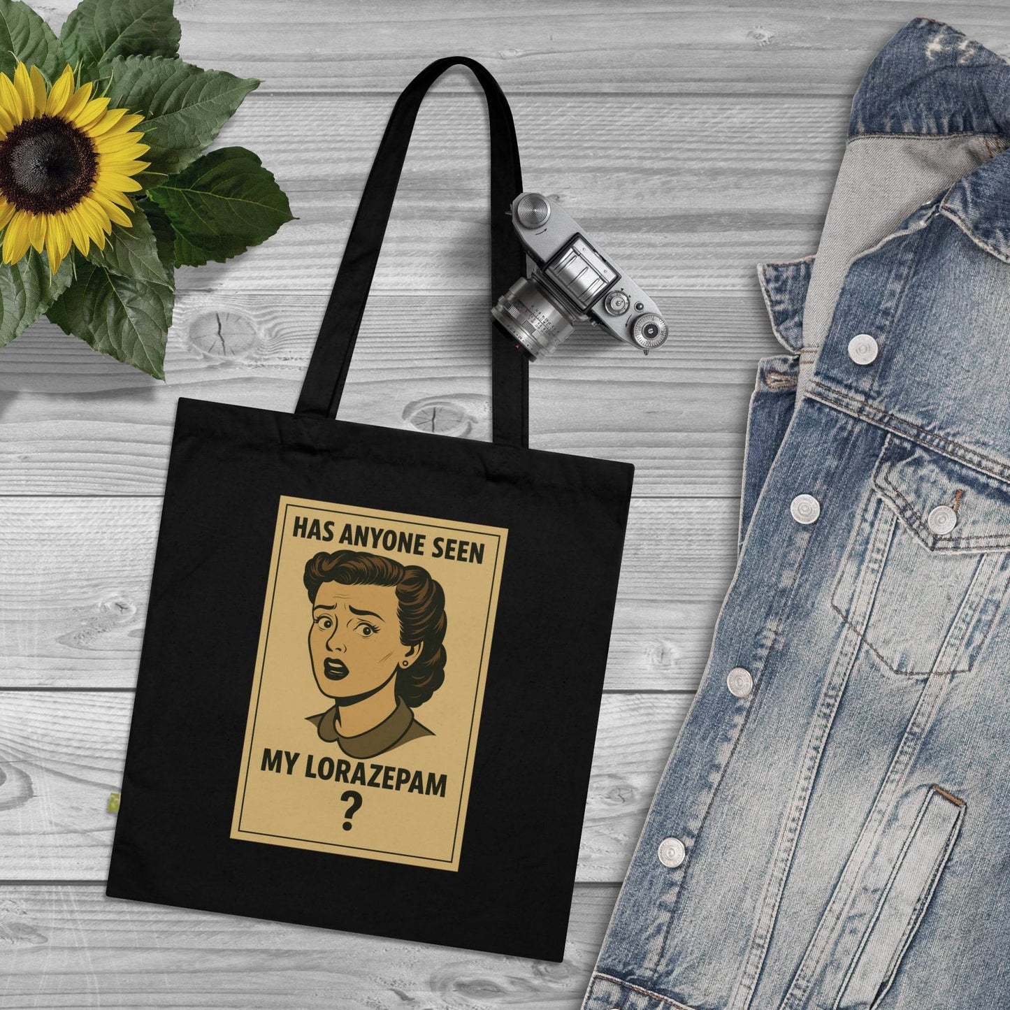 "Has Anyone Seen My Lorazepam?" - Perfect Gift for Mental Health Awareness