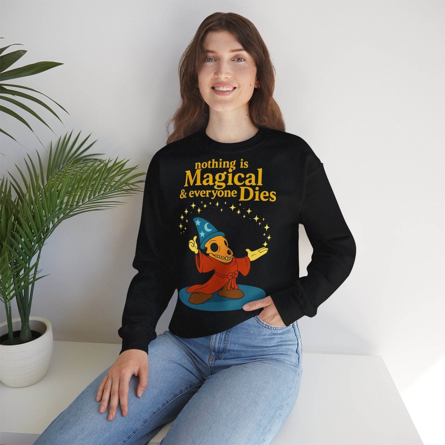 Sweatshirt – "Nothing is Magical – & everyone Dies | Satirisches Skelett-Motiv für Schwarzseher mit Humor" | True Insights Design mit Humor