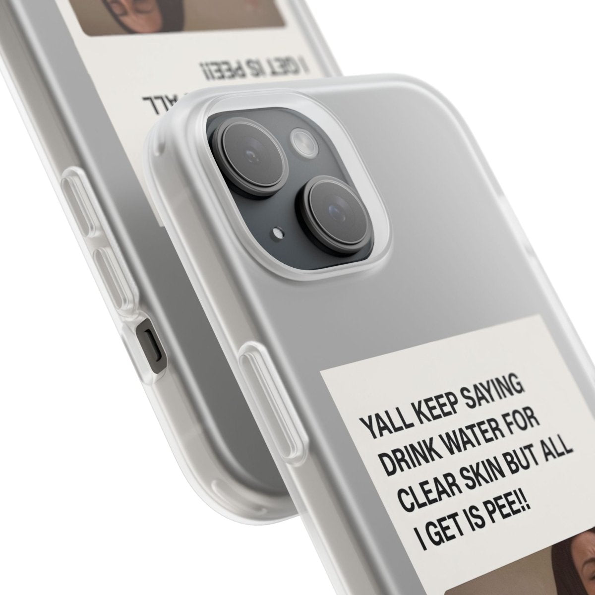 Drink Water, Pee – Handyhülle mit Flüssigkeit und Philosophie-Phone Case-True Insights