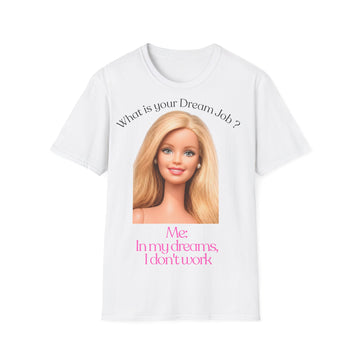 Lustiges T-Shirt 'In my dreams I don't work' – Anti-Arbeit Spruch Shirt für faule Tage, Bürohumor & Geschenk