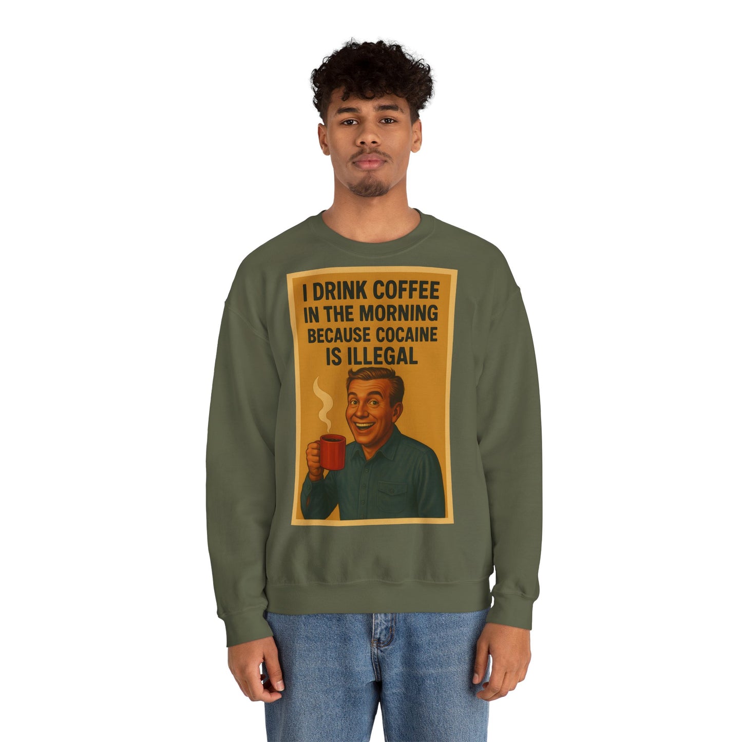 Sweatshirt – Drink Coffee Because Cocaine is Illegal – Lustiges Kaffee-Sweatshirt im Retro-Stil | True Insights Design mit Humor