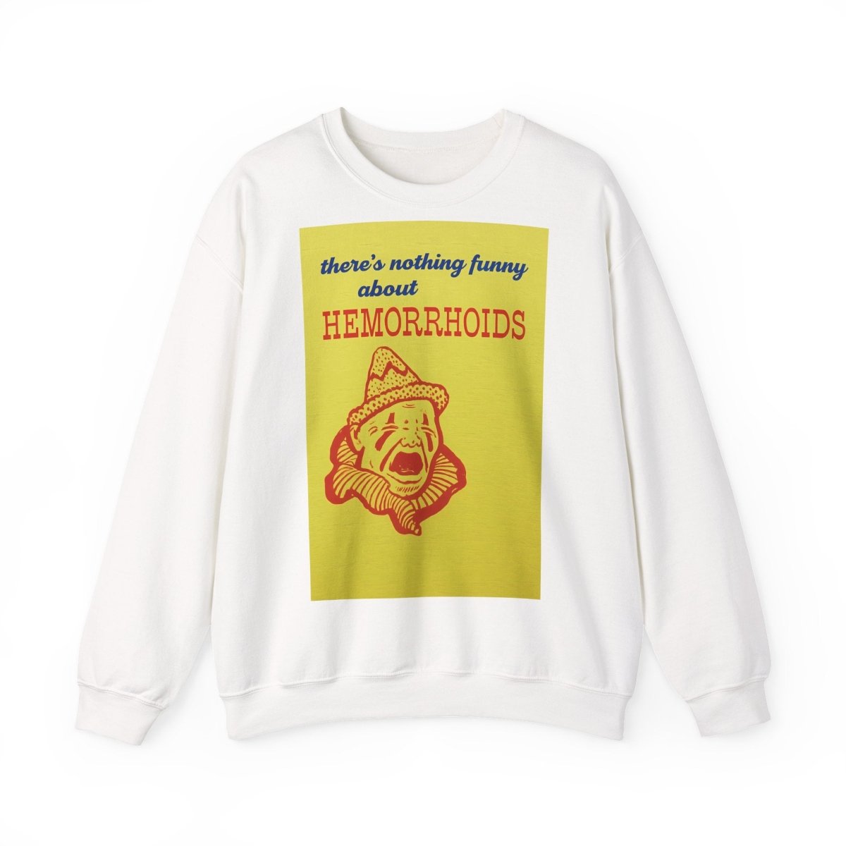 Sweatshirt – There's Nothing Funny About Hemorrhoids – Satire-Hoodie mit Clown-Motiv | True Insights Design mit Humor