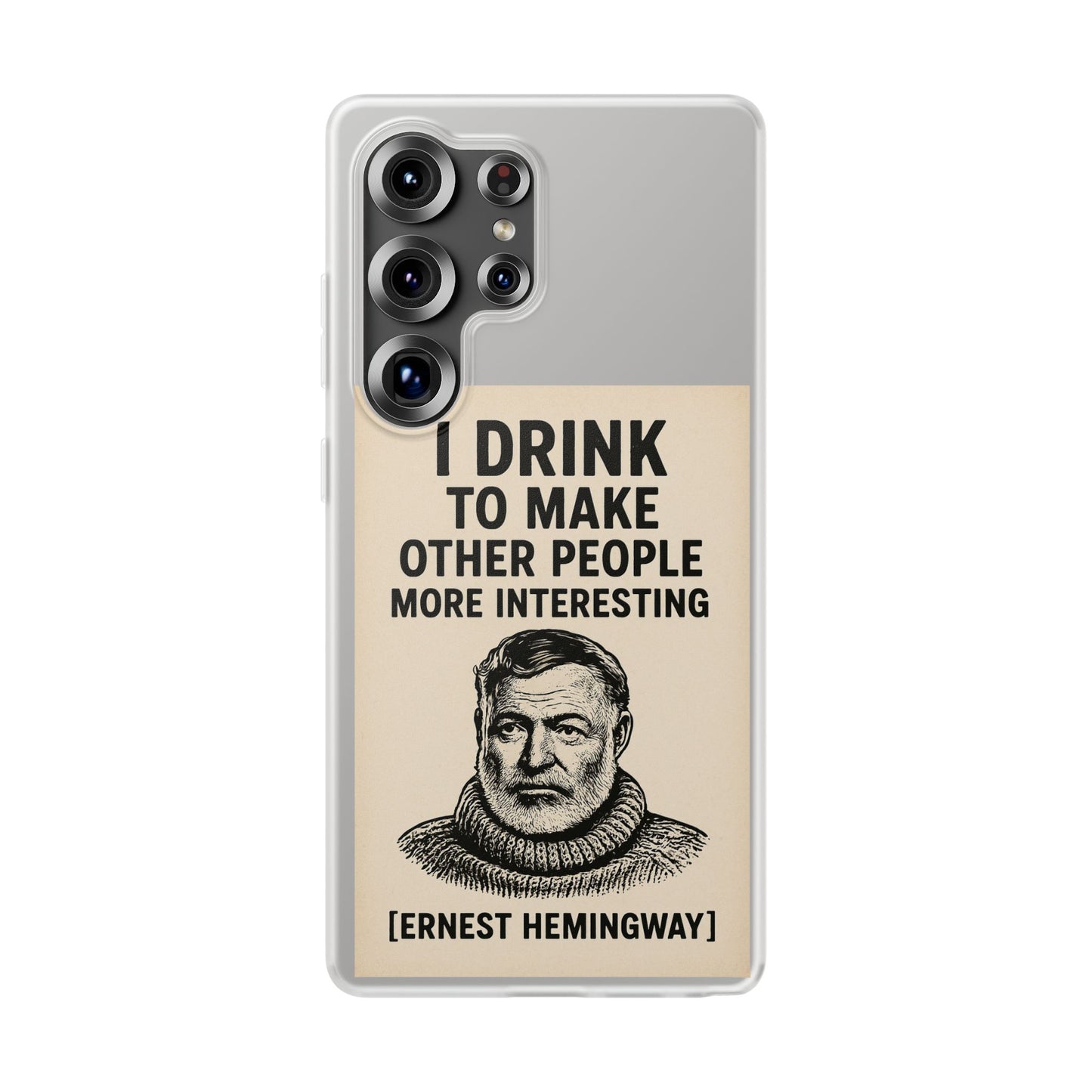 Hemingway – „I Drink To Make Other People More Interesting“-Phone Case-True Insights