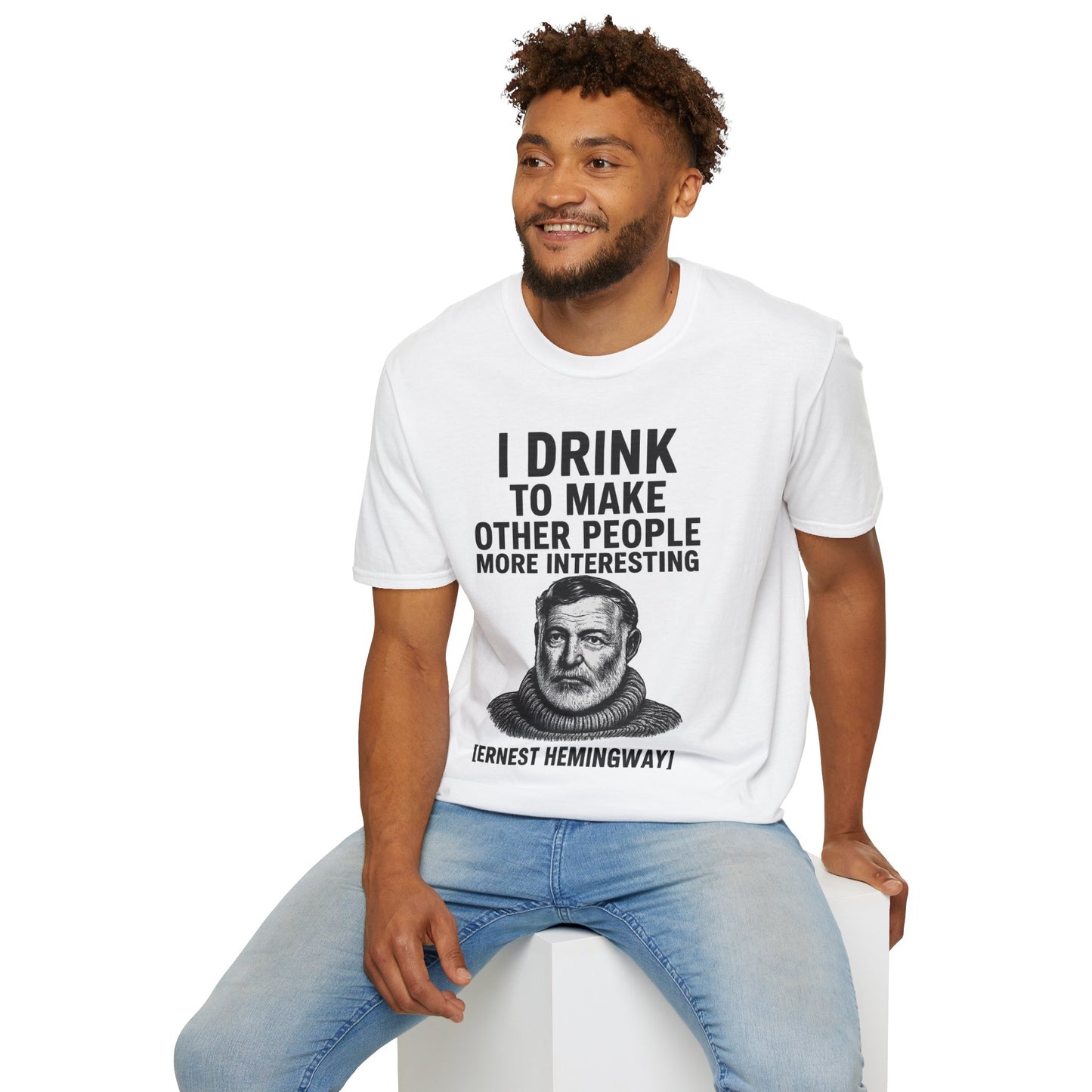 „I drink to make other people more interesting.“ no Background – Ernest Hemingway