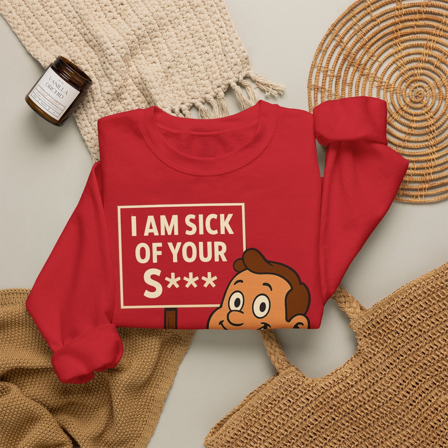 Lustiges Sweatshirt "I Am Sick Of Your S***" – Retro Cartoon Spruch Shirt für Sarkasmus-Fans & Kollegen