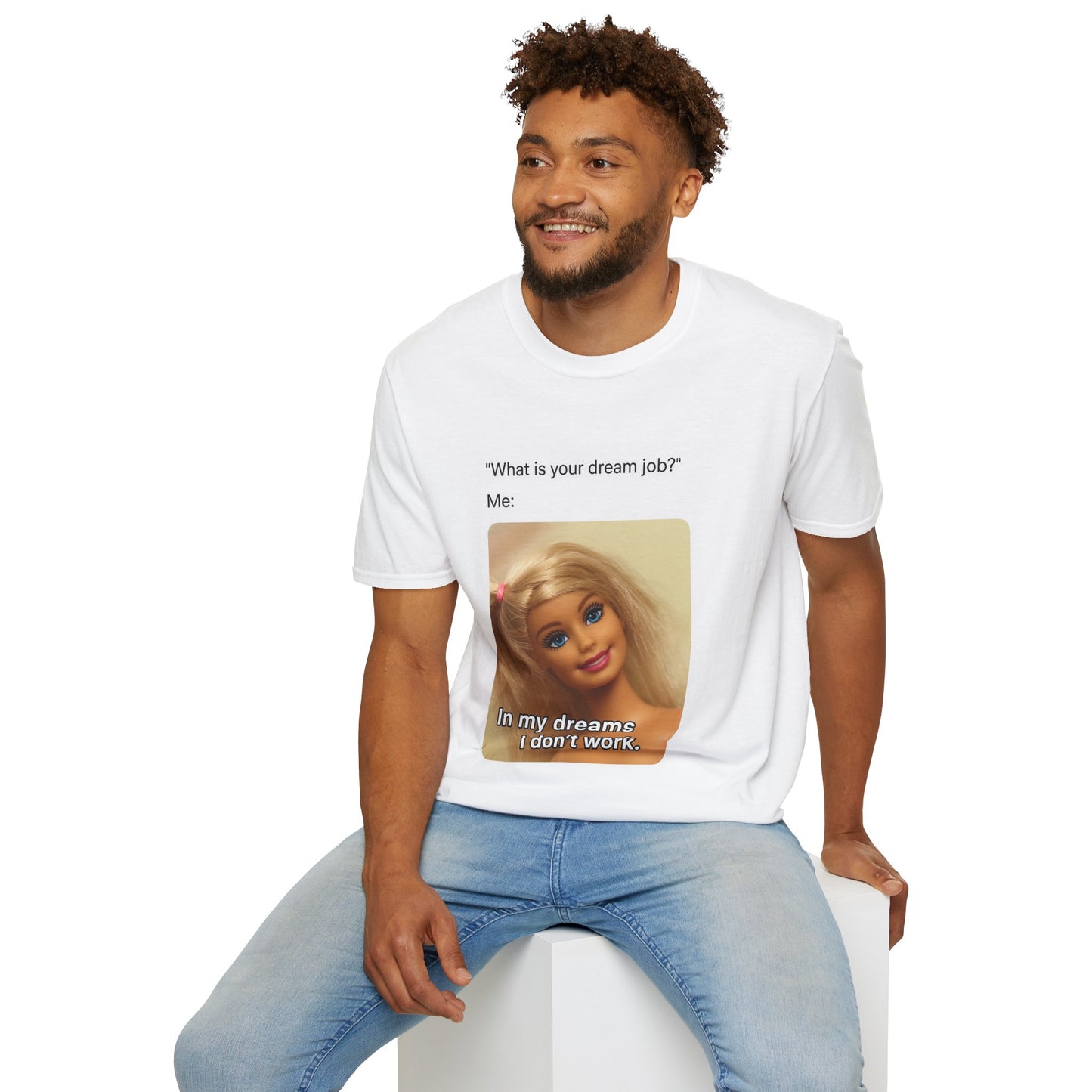 Dream Job Shirt