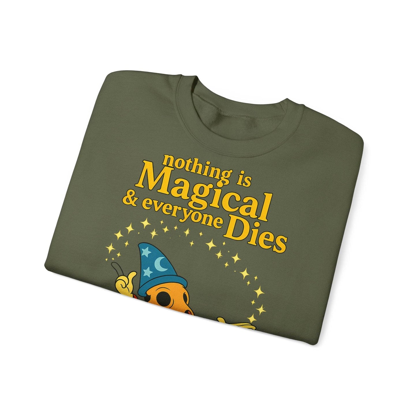 Sweatshirt – "Nothing is Magical – & everyone Dies | Satirisches Skelett-Motiv für Schwarzseher mit Humor" | True Insights Design mit Humor