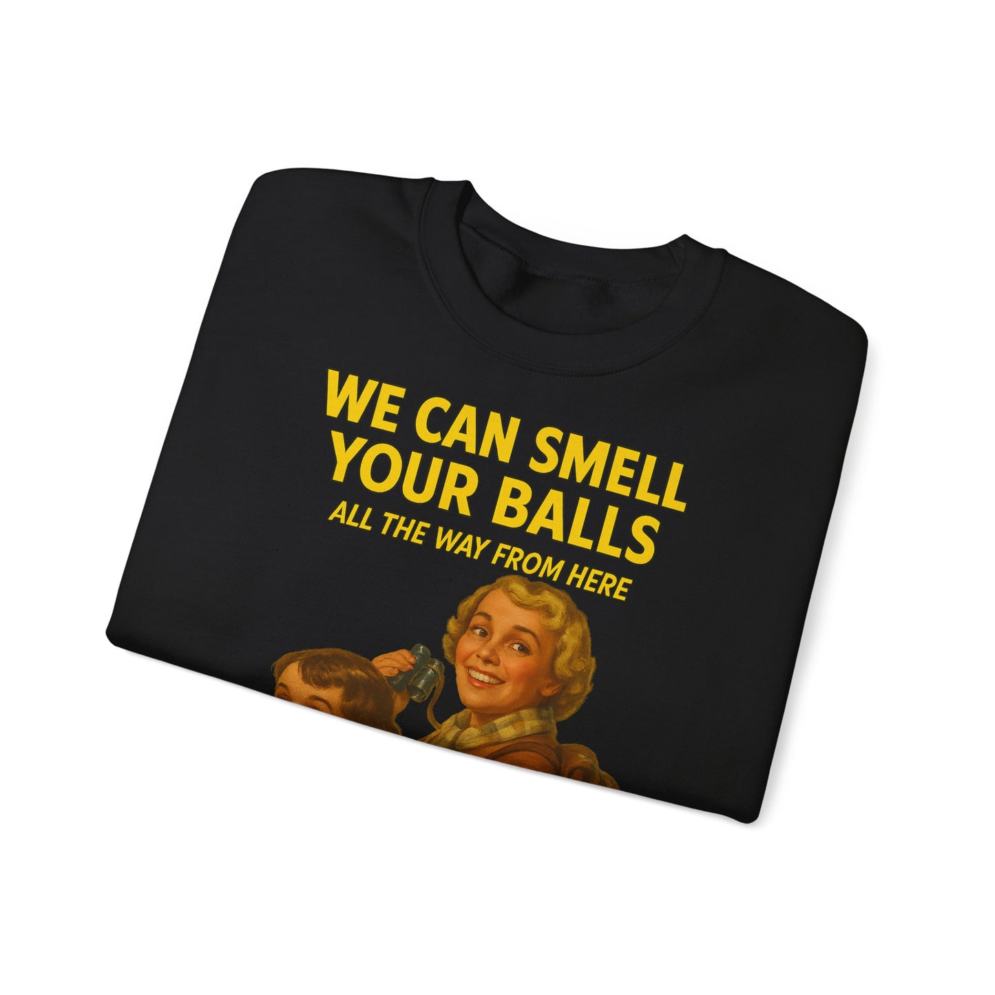 Sweatshirt – Vintage Sweatshirt – „We Can Smell Your Balls“ im Spioninnen-Stil | True Insights Design mit Humor