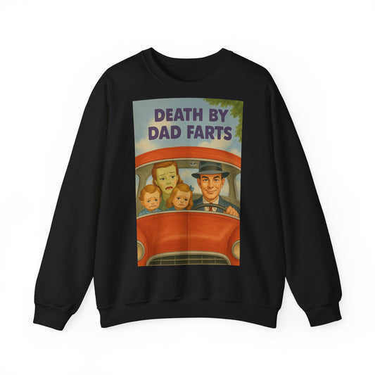Sweatshirt – Dead by Dad Farts Sweatshirt – Lustiges Geschenk für Familien mit Humor | True Insights Design mit Humor