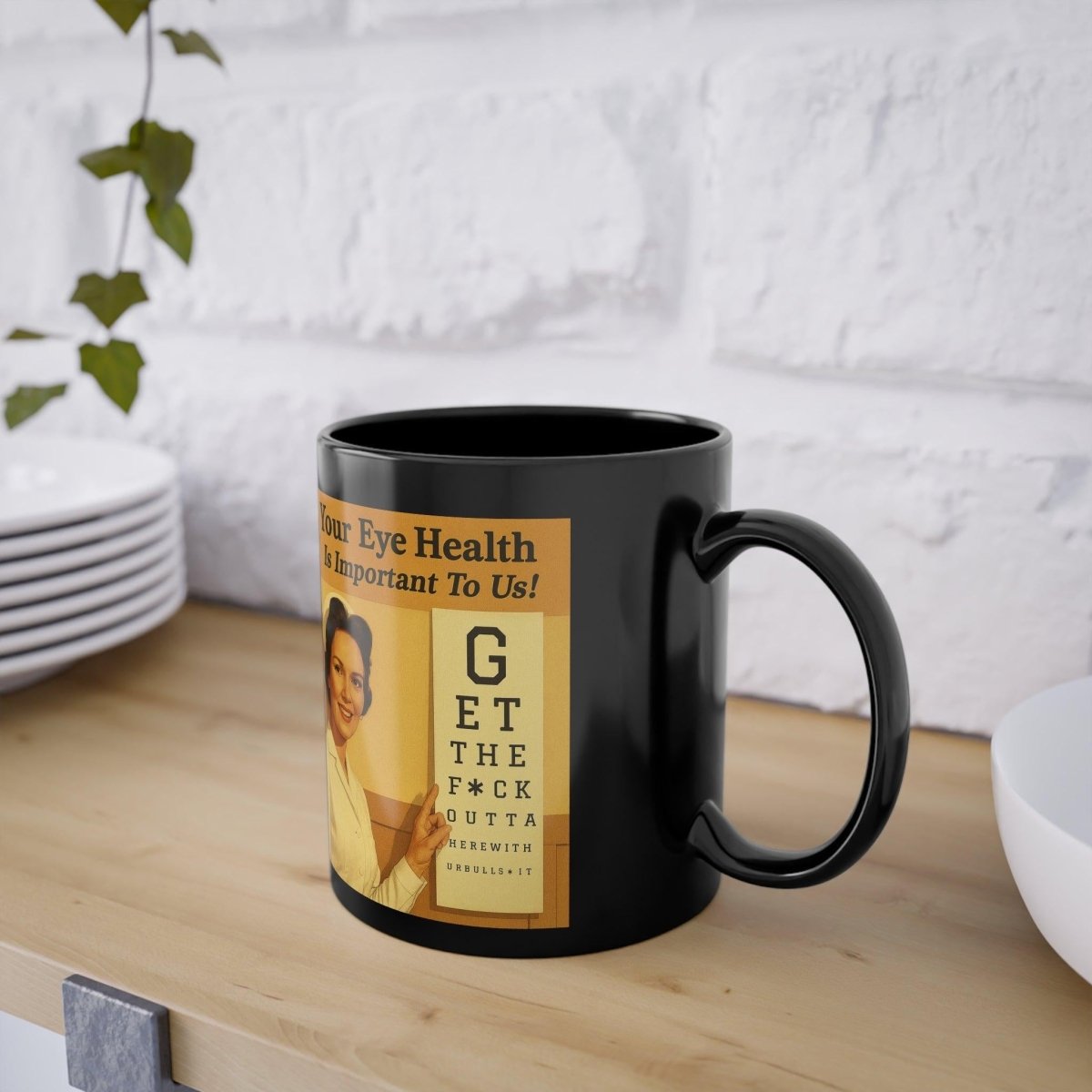 „Get the F*ck Outta Here“ – Retro-Tasse mit Augentest und Haltung – Freches Satire-Design für mutige Statements | True Insights