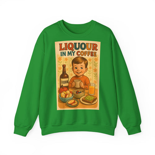 Liquor In My Coffee Sweatshirt | Retro Frühstücks-Pullover mit Satire-Motiv | Geschenk für Kaffee-Fans mit Humor