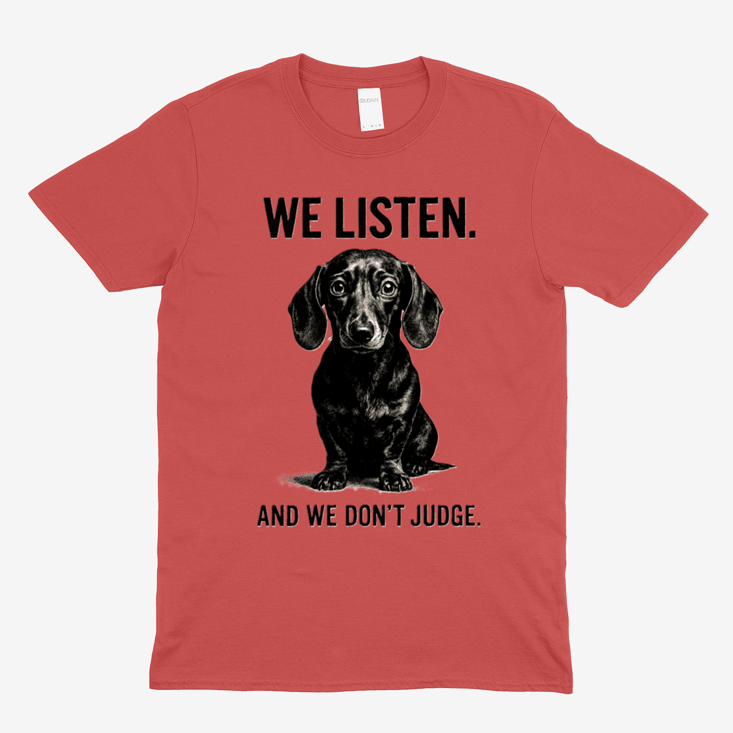 „We Listen. And We Don’t Judge.“ – Dackel-Statement