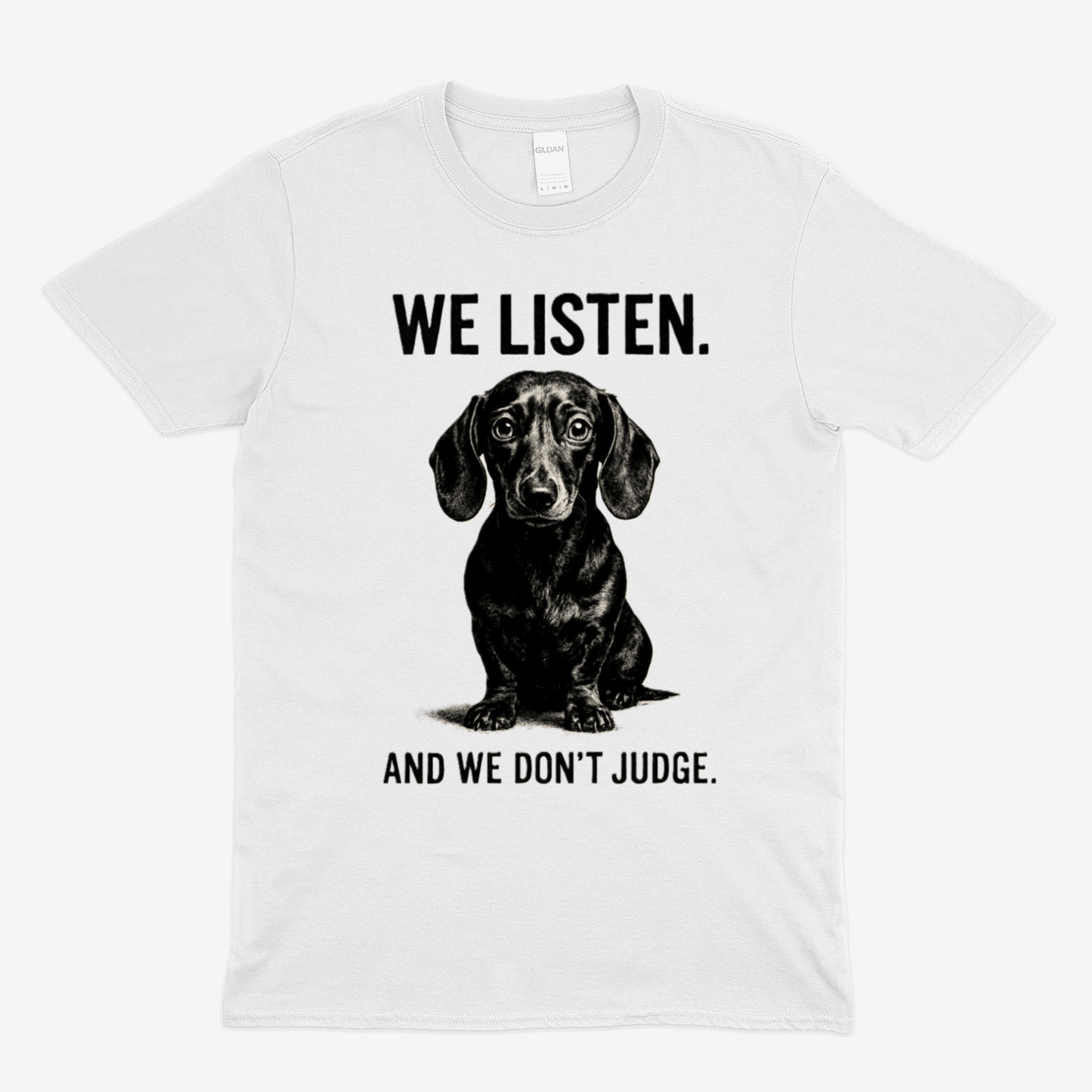 „We Listen. And We Don’t Judge.“ – Dackel-Statement