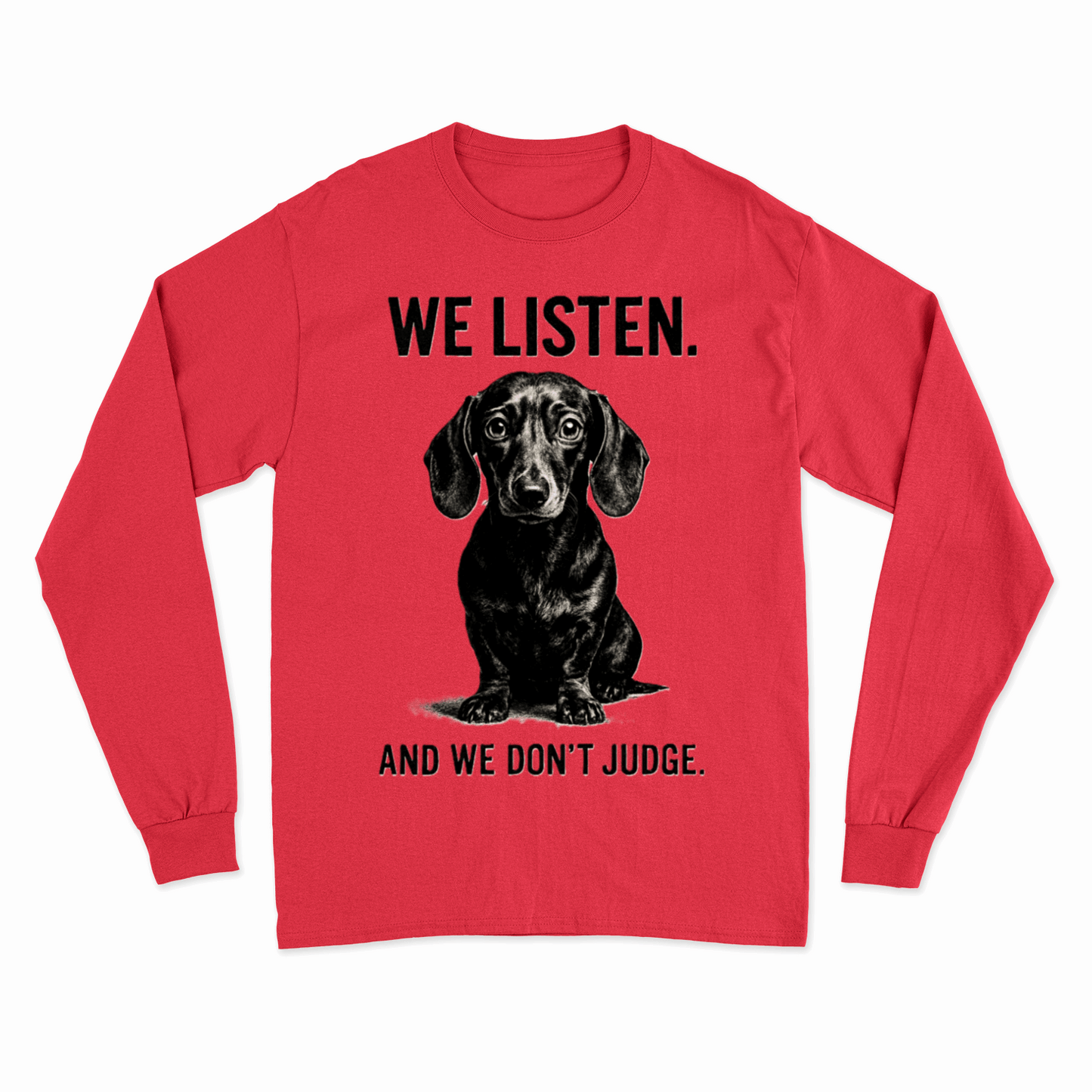Sweatshirt „We Listen. And We Don’t Judge.“ – Dackel mit Herz & Humor