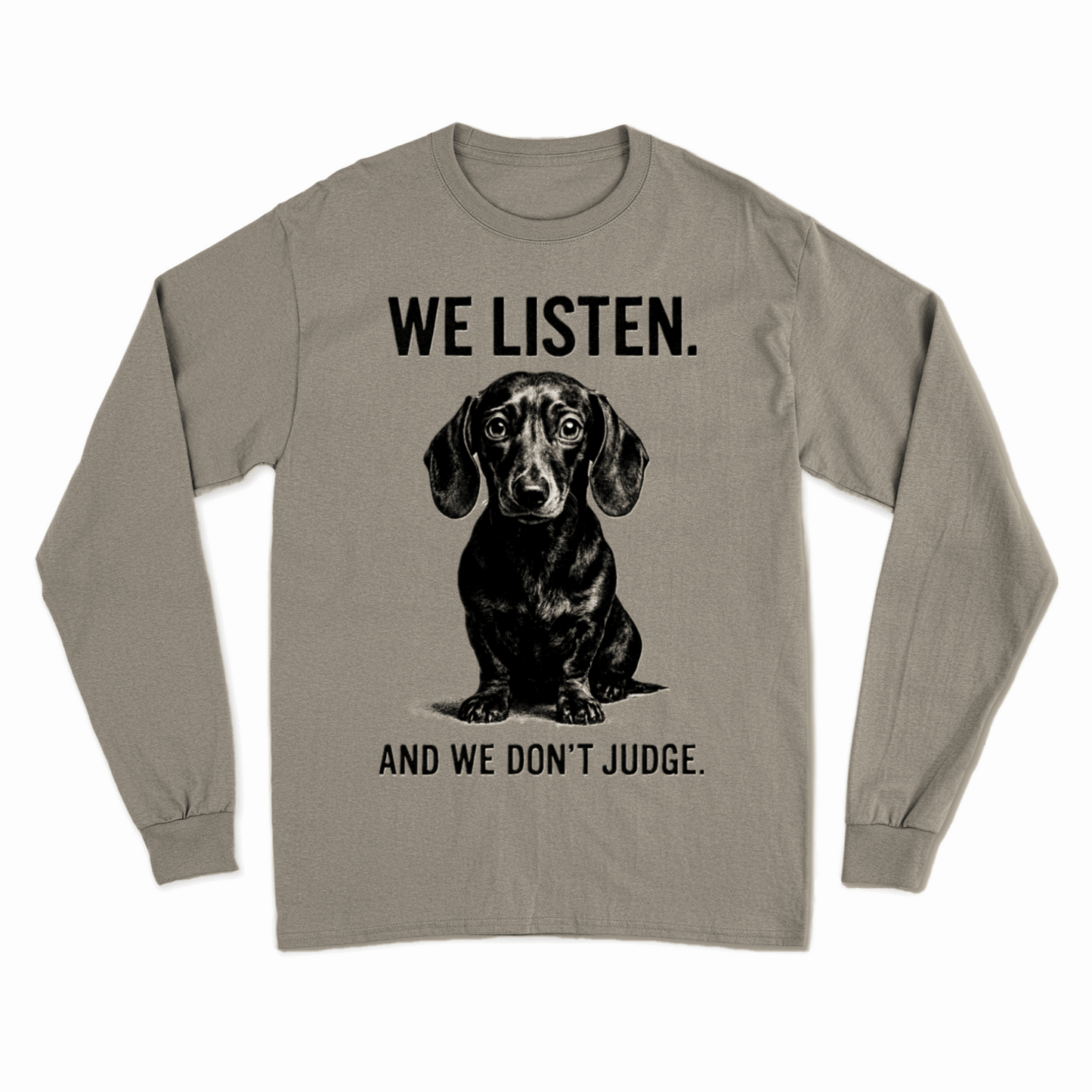 Sweatshirt „We Listen. And We Don’t Judge.“ – Dackel mit Herz & Humor