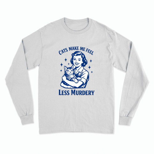 Unisex Sweatshirt – Cats make me feel less murdery-True Insights