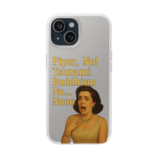 Retro-Drama Handyhülle – „Piper, No! Tsunami Buddhism Nooo“-Phone Case-True Insights