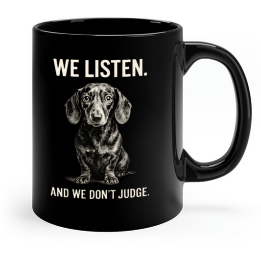 Tasse – „We Listen. And We Don’t Judge.“-Mug-True Insights